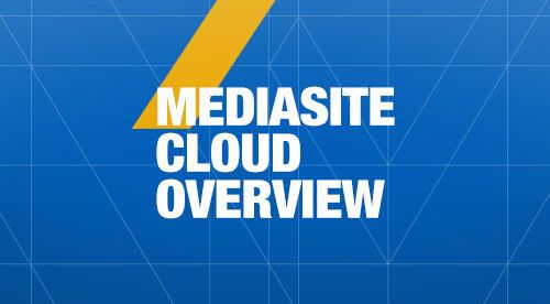 Mediasite Cloud Overview
