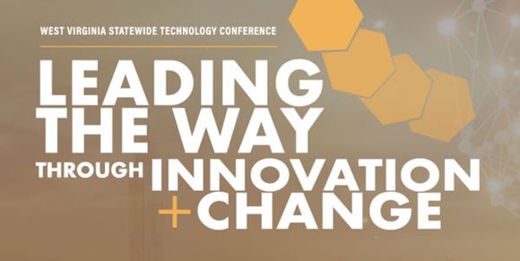 West Virginia University Statewide Technology Conference: Leading the way through innovation and change