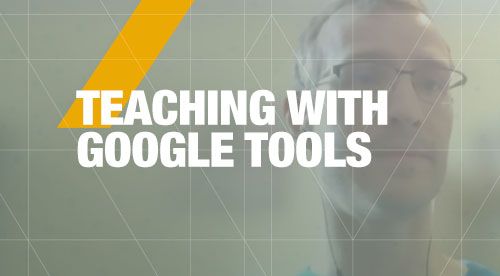 Teaching with Google Tools
