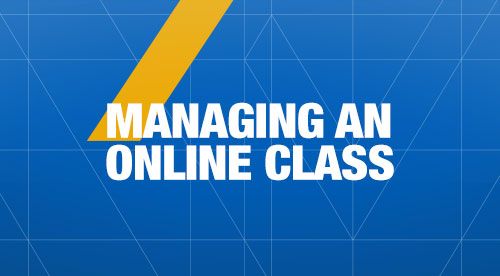 Managing an Online Class