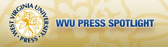 WVU Press Spotlight