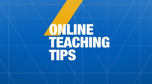 Online Teaching Tips